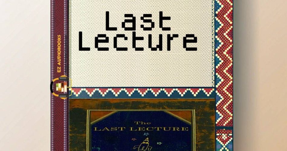 Last Lecture Audiobook