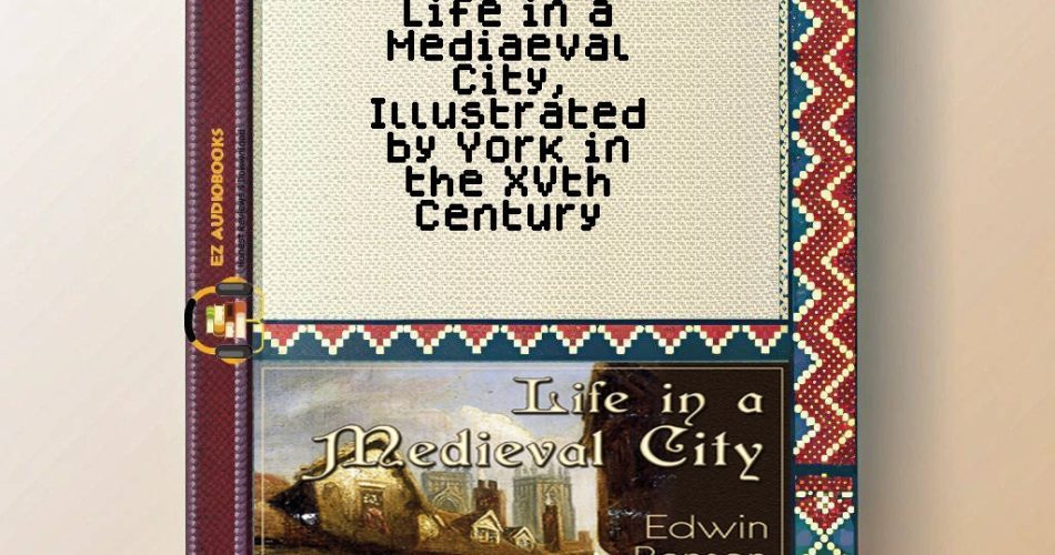 Life in a Mediaeval City
