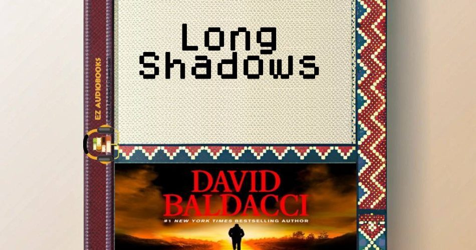 Long Shadows Audiobook