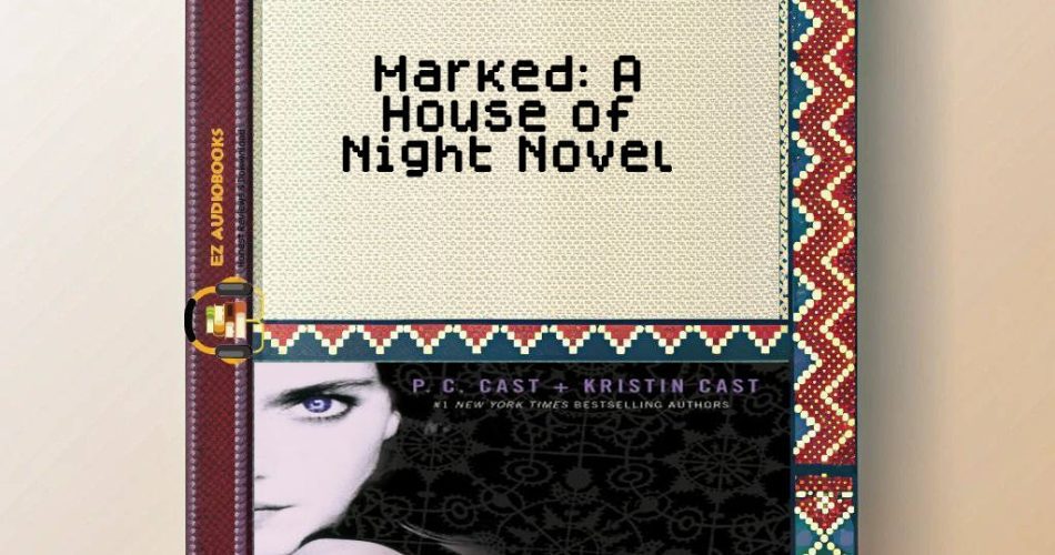 Marked: A House of Night Novel Audiobook