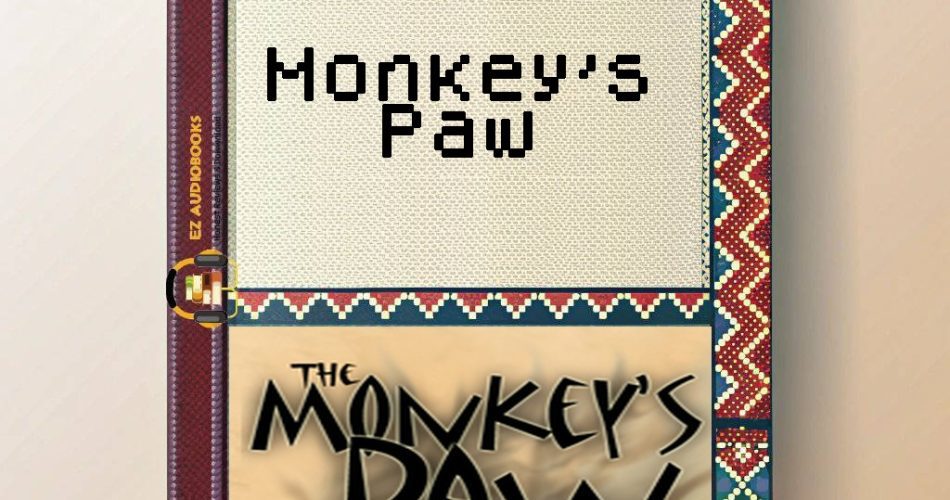 Monkey's Paw Audiobook