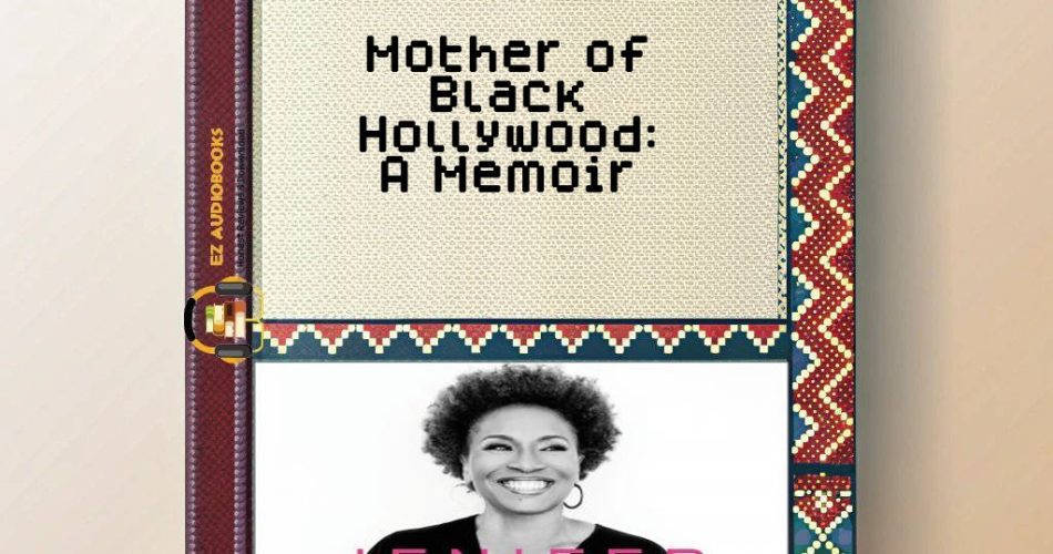 Mother of Black Hollywood: A Memoir Audiobook