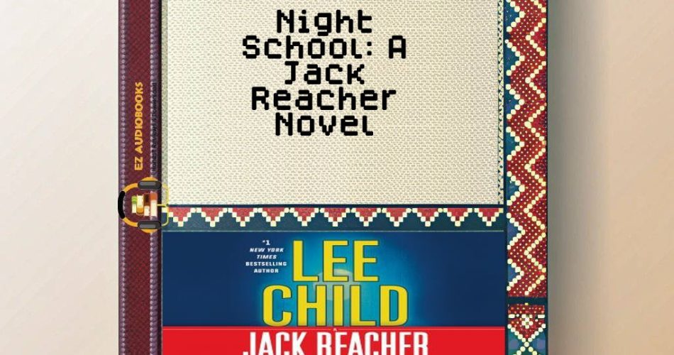 Night School: A Jack Reacher Novel Audiobook