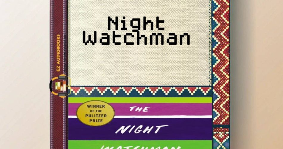Night Watchman Audiobook
