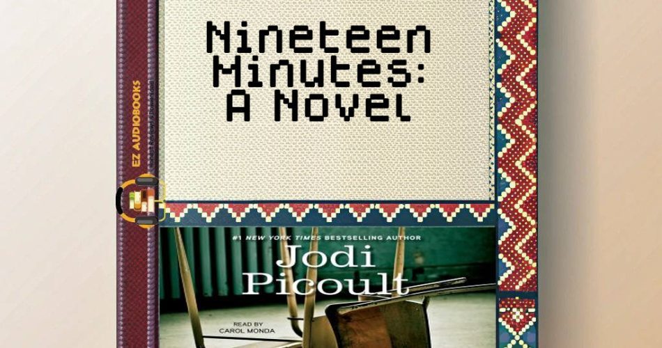 Nineteen Minutes: A Novel Audiobook