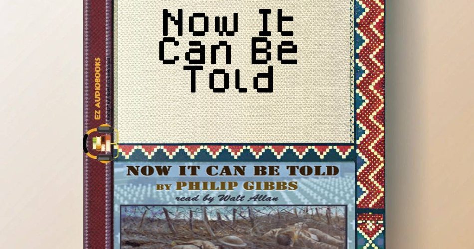Now It Can Be Told Audiobook