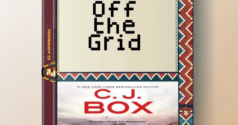 Off the Grid Audiobook