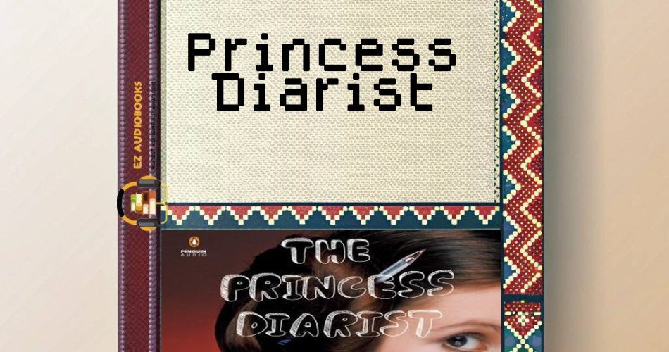 Princess Diarist Audiobook