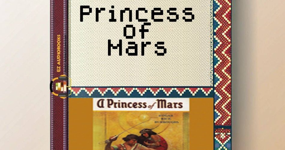 Princess of Mars Audiobook