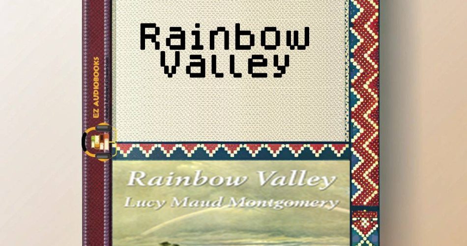 Rainbow Valley Audiobook