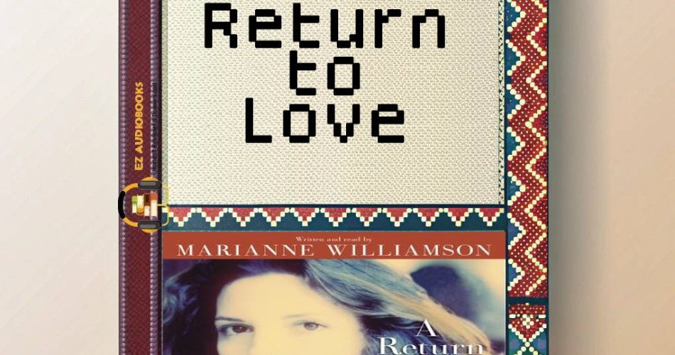 Return to Love Audiobook