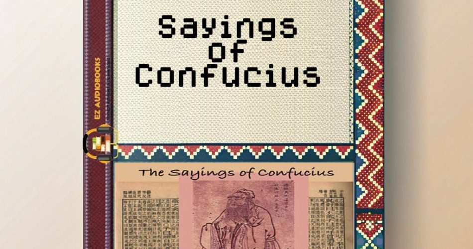 Sayings of Confucius Audiobook
