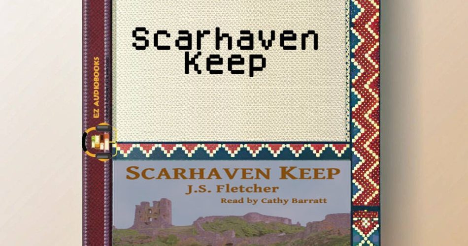 Scarhaven Keep Audiobook