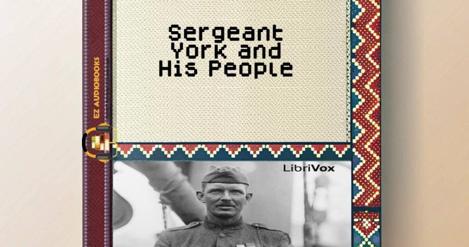 Sergeant York and His People Audiobook