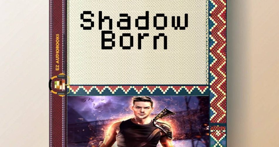 Shadow Born Audiobook