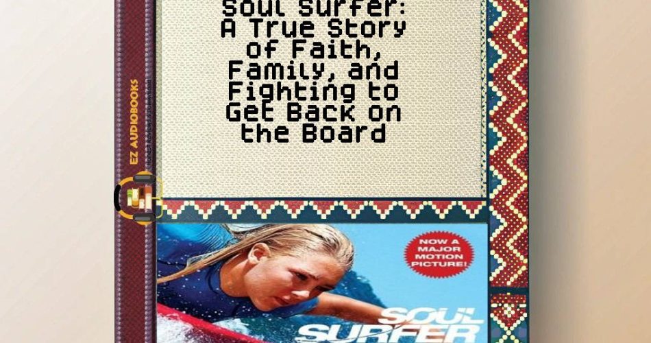 Soul Surfer: A True Story of Faith
