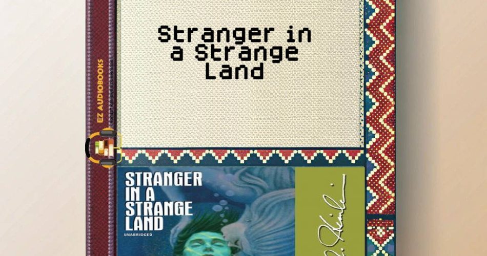 Stranger in a Strange Land Audiobook