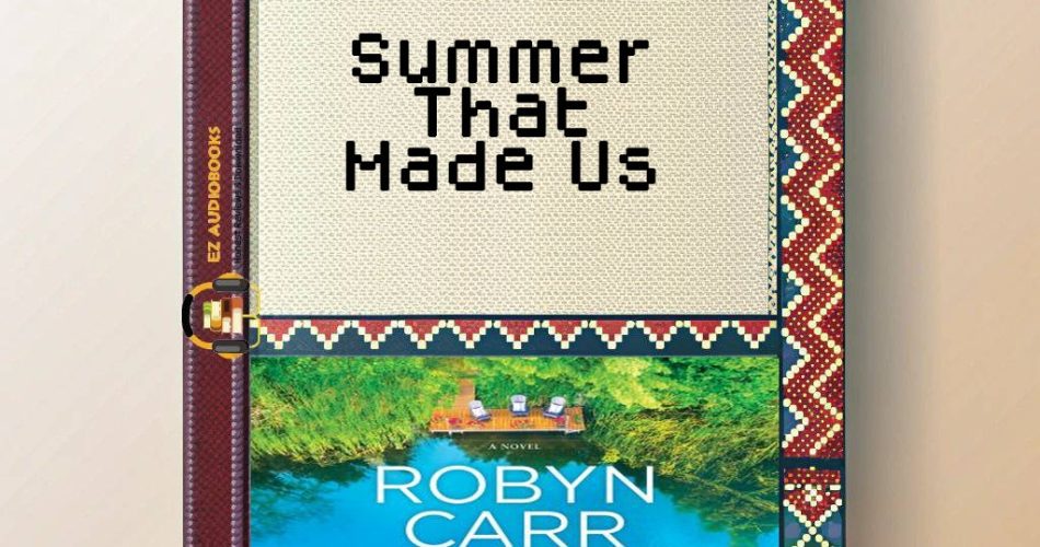 Summer That Made Us Audiobook