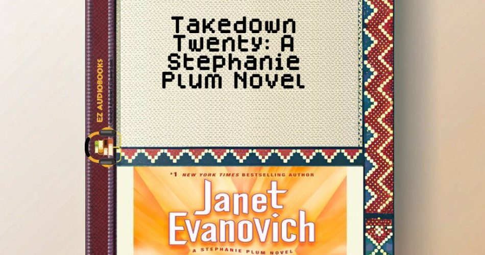 Takedown Twenty: A Stephanie Plum Novel Audiobook