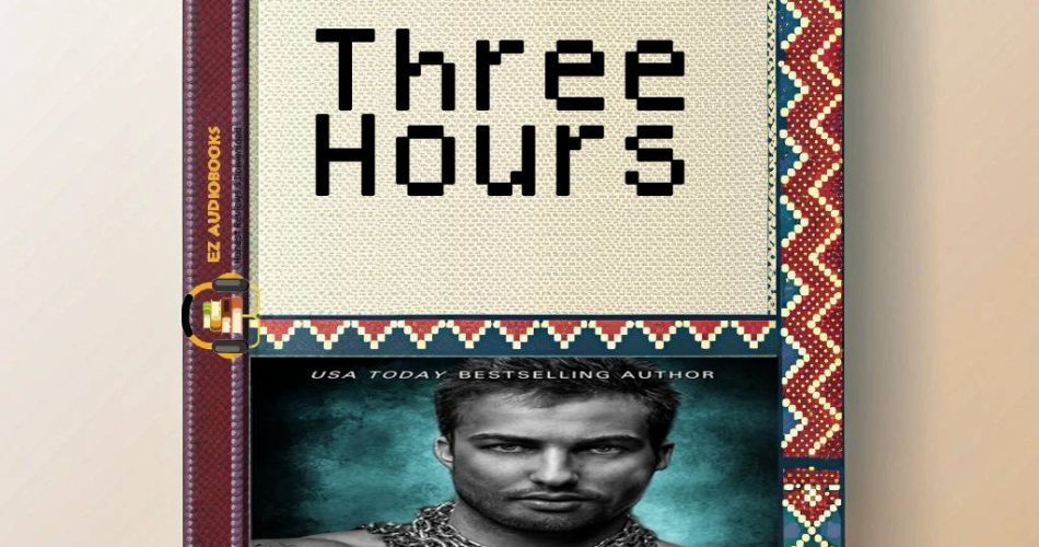 Three Hours Audiobook