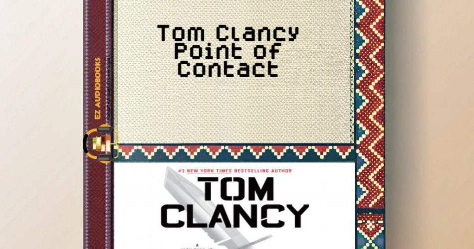 Tom Clancy Point of Contact Audiobook