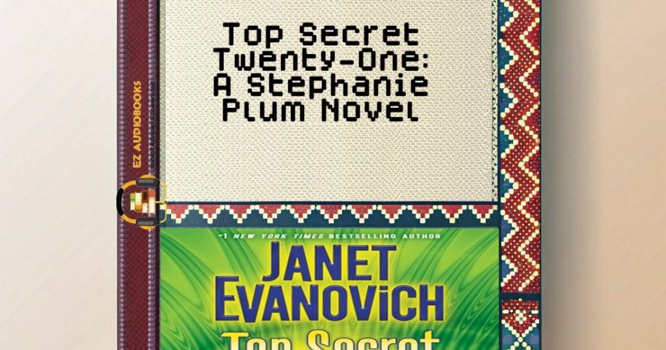 Top Secret Twenty-One: A Stephanie Plum Novel Audiobook