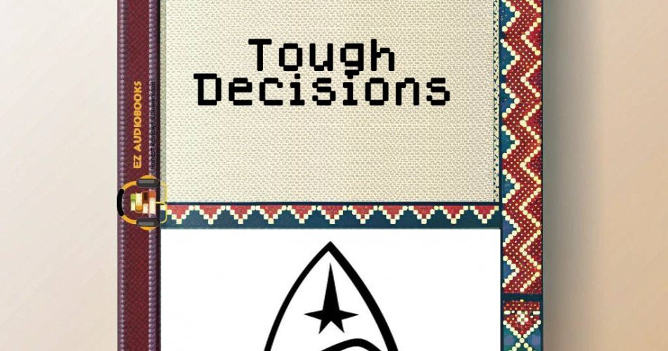Tough Decisions Audiobook
