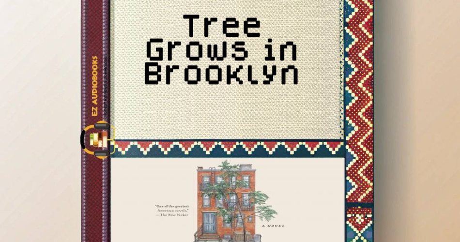 Tree Grows in Brooklyn Audiobook