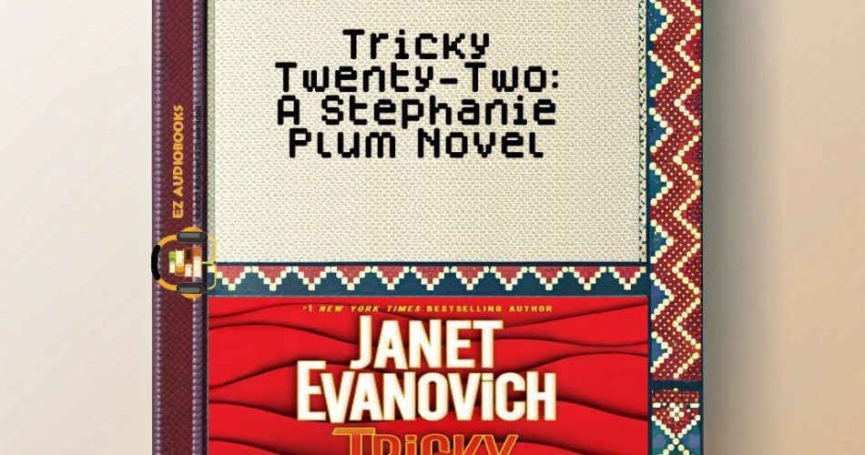 Tricky Twenty-Two: A Stephanie Plum Novel Audiobook