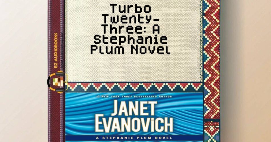 Turbo Twenty-Three: A Stephanie Plum Novel Audiobook
