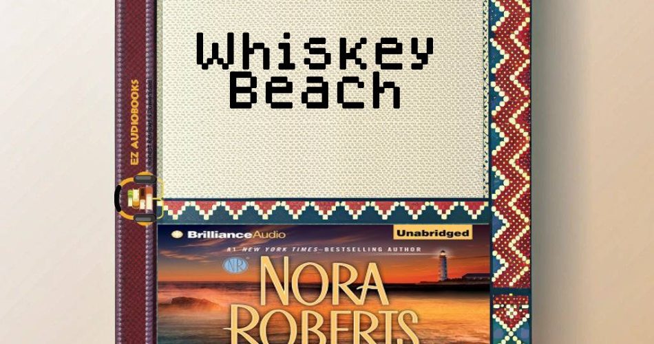 Whiskey Beach Audiobook