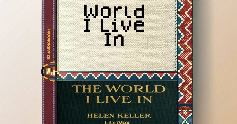 World I Live In Audiobook